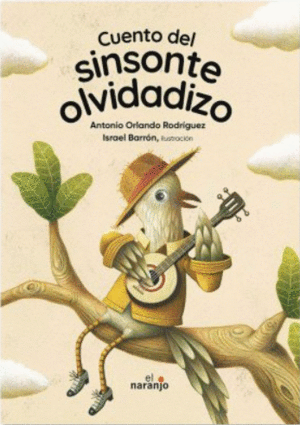 CUENTO DEL SINSONTE OLVIDADIZO