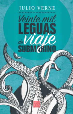 VEINTE MIL LEGUAS DE VIAJE SUBMARINO