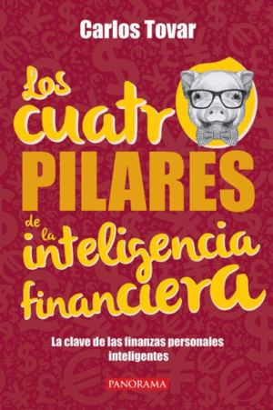 LOS CUATRO PILARES DE LA INTELIGENCIA FINANCIERA