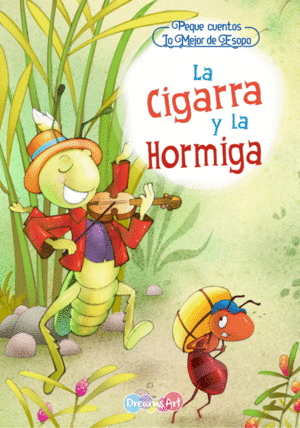 LA CIGARRA Y LA HORMIGA