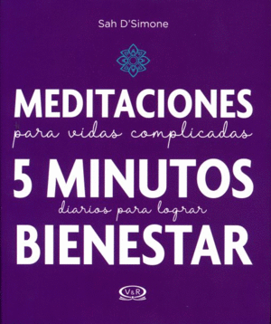 MEDITACIONES PARA VIDAS COMPLICADAS