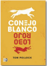 CONEJO BLANCO, LOBO ROJO