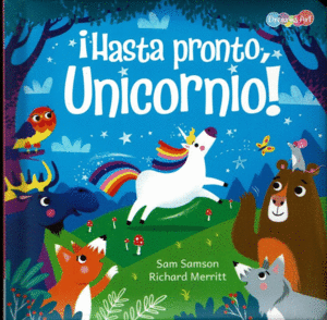 ¡HASTA PRONTO, UNICORNIO!