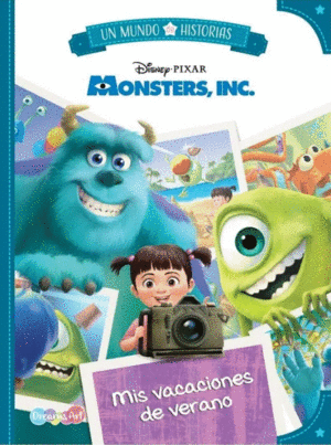 MONSTER. INC. MIS VACACIONES DE VERANO