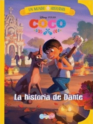 COCO LA HISTORIA DE DANTE