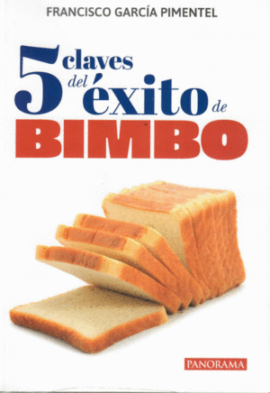 5 CLAVES DEL ÉXITO DE BIMBO
