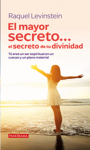 EL MAYOR SECRETO EL SECRETO DE TU DIVINIDAD
