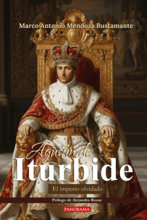 AGUSTÍN DE ITURBIDE