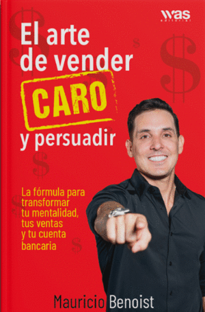 EL ARTE DE VENDER CARO Y PERSUADIR