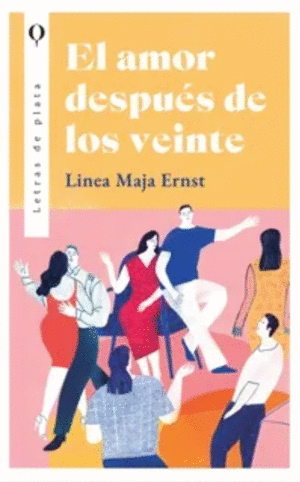 EL AMOR DESPUÉS DE LOS VEINTE