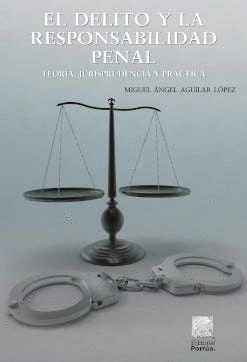 EL DELITO Y LA RESPONSABILIDAD PENAL