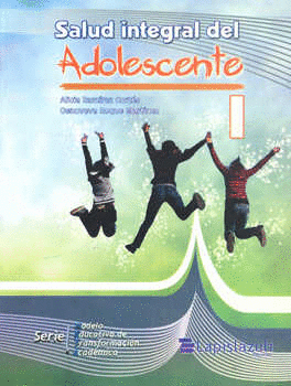 SALUD INTEGRAL DEL ADOLESCENTE 1 BACHILLERATO