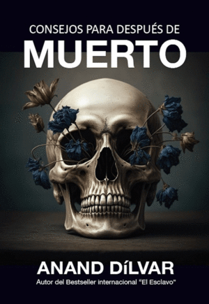 CONSEJOS PARA DESPUÉS DE MUERTO (BOLSILLO)