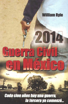 2014 GUERRA CIVIL EN MEXICO