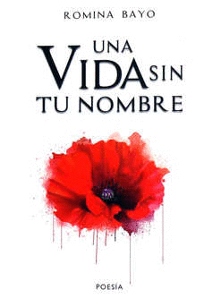 UNA VIDA SIN TU NOMBRE