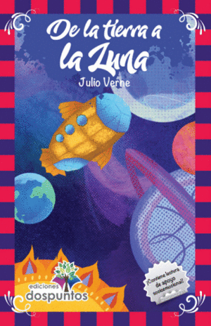 DE LA TIERRA A LA LUNA