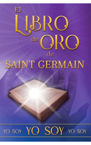 EL LIBRO DE ORO DE SAINT GERMAIN