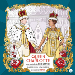 QUEEN CHARLOTTE: UNA HISTORIA DE BRIDGERTON