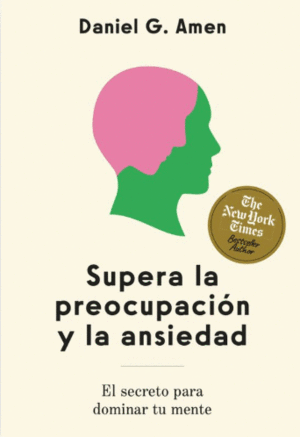SUPERA LA PREOCUPACIÓN Y LA ANSIEDAD