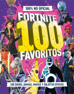 FORTNITE 100 FAVORITOS (100% NO OFICIAL) (P.D.)