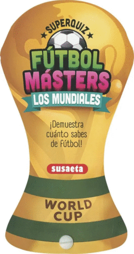 FUTBOL MASTERS LOS MUNDIALES