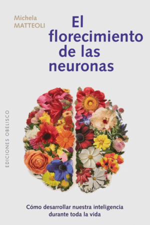 EL FLORECIMIENTO DE LAS NEURONAS