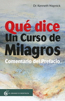 QUÉ DICE UN CURSO DE MILAGROS COMENTARIO DEL PREFACIO