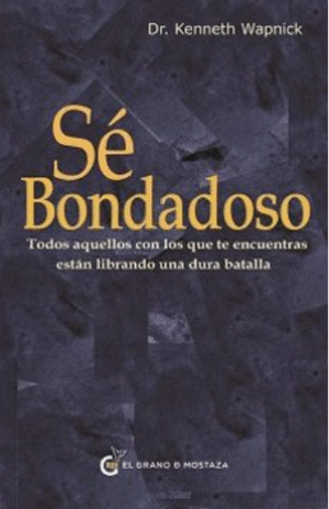 SÉ BONDADOSO