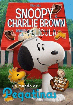 SNOOPY Y CHARLIE BROWN PEANUTS LA PELICULA