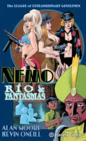 THE LEAGUE OF EXTRAORDINARY GENTLEMEN NEMO 3: RÍO DE FANTASMAS