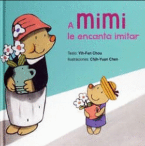A MIMI LE ENCANTA IMITAR (P.D.)