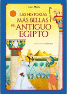 LAS HISTORIAS MAS BELLAS DEL ANTIGUO EGIPTO