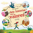 SEIS HISTORIAS SOBRE VALORES