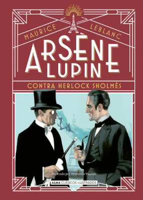 ARSÈNE LUPIN, CONTRA SHERLOCK HOLMES