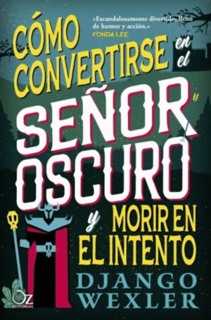 COMO CONVERTIRSE EN EL SEÑOR OSCURO