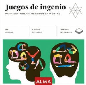 JUEGOS DE INGENIO PARA ESTIMULAR LA AGUDEZA MENTAL