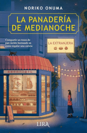 PANADERIA DE MEDIANOCHE: LA EXTRANJERA