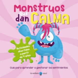 MONSTRUOS QUE DAN CALMA