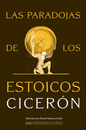 LAS PARADOJAS DE LOS ESTÓICOS / PARADOXES OF THE STOICS