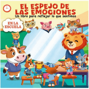 EL ESPEJO DE LAS EMPOCIONES EN LA ESCUELA