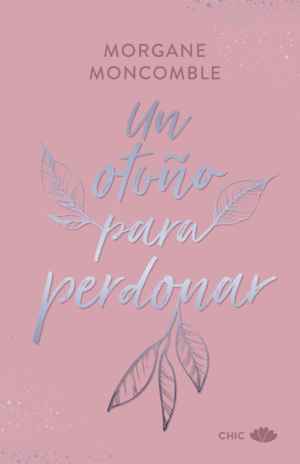 UN OTOÑO PARA PERDONAR