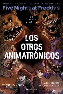 LOS OTROS ANIMATRÓNICOS
