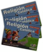 PROYECTO RUAH, RELIGIÓN CATÓLICA, EDUCACIÓN INFANTIL, 4 AÑOS (MÉXICO)