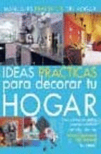 IDEAS PRÁCTICAS PARA DECORAR TU HOGAR