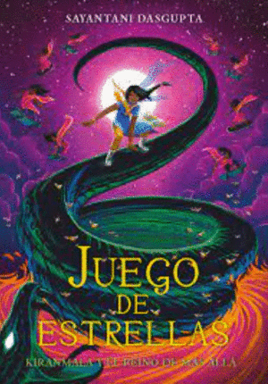 KIRANMALA Y EL REINO DE MÁS ALLÁ 2. JUEGO DE ESTRELLAS