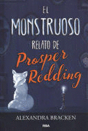 EL MONSTRUOSO RELATO DE PROSPER REDING