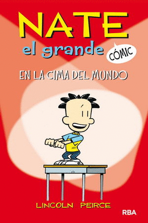 NATE EL GRANDE 1. EN LA CIMA DEL MUNDO (CÓMIC)