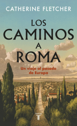 LOS CAMINOS A ROMA