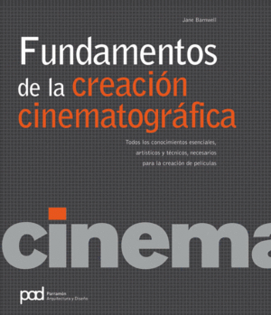 FUNDAMENTOS DE CREACION CINEMATOGRAFICA
