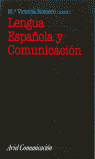 LENGUA ESPAÑOLA Y COMUNICACIÓN